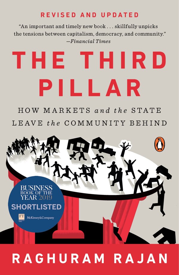 The Third Pillar by Raghuram Rajan, Paperback | Indigo Chapters