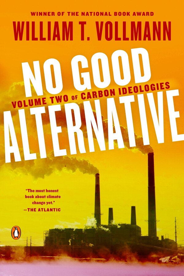 No Good Alternative by William T. Vollmann, Paperback | Indigo Chapters