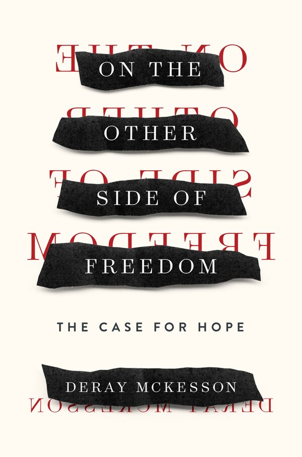 On The Other Side Of Freedom by Deray Mckesson