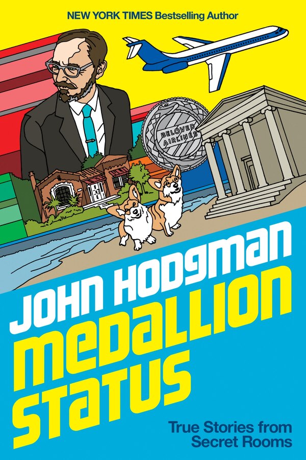 Medallion Status by John Hodgman, Hardcover | Indigo Chapters