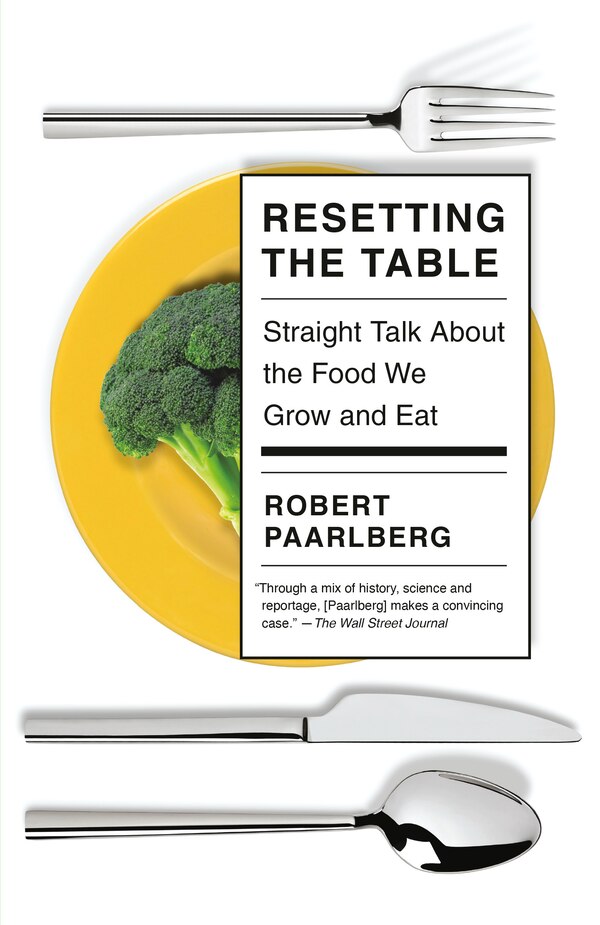 Resetting The Table by Robert Paarlberg, Paperback | Indigo Chapters