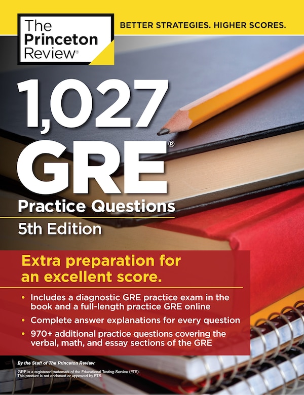 1 027 Gre Practice Questions 5th Edition by The Princeton The Princeton Review, Paperback | Indigo Chapters