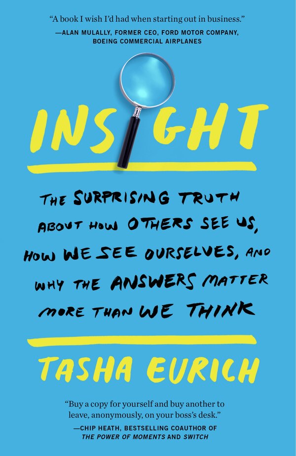 Insight by Tasha Eurich, Paperback | Indigo Chapters