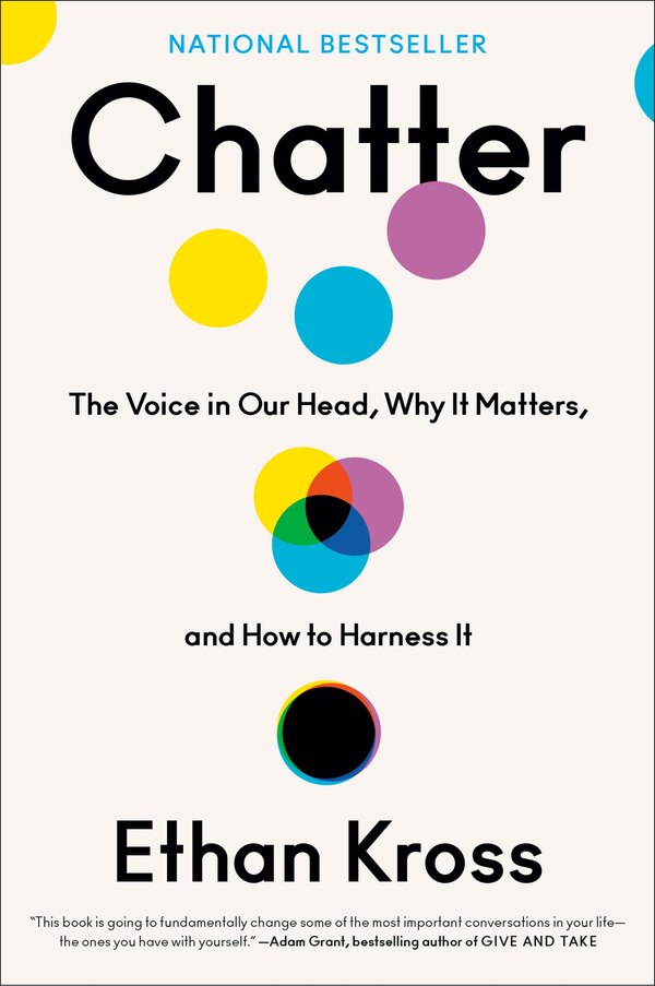 Chatter by Ethan Kross, Hardcover | Indigo Chapters