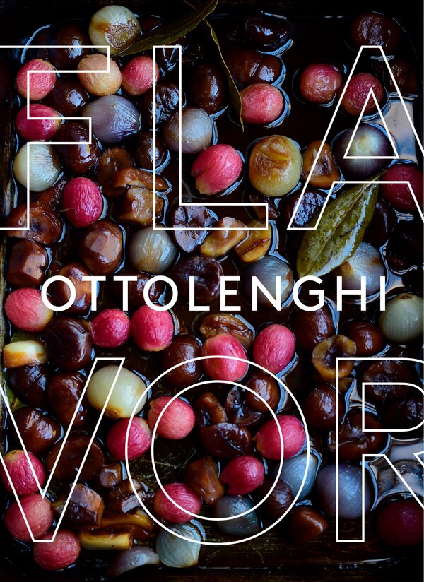 Ottolenghi Flavor by Yotam Ottolenghi, Hardcover | Indigo Chapters