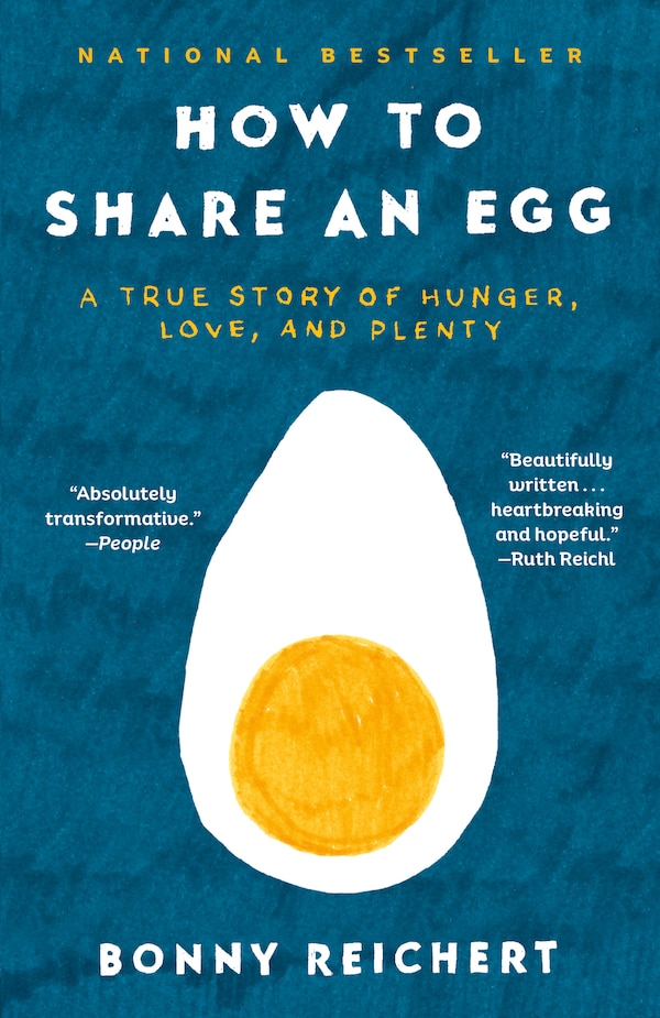 How to Share an Egg by Bonny Reichert