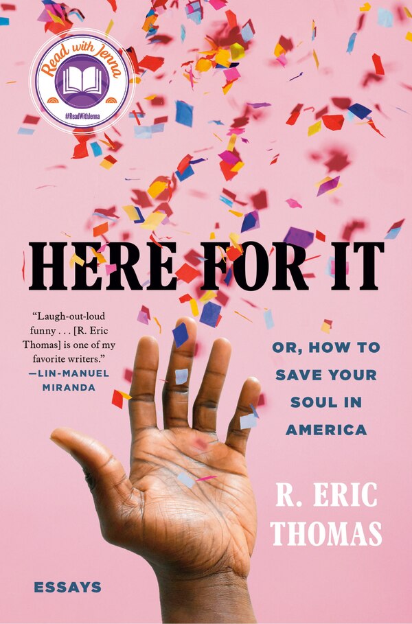 Here For It by R. Eric Thomas, Hardcover | Indigo Chapters