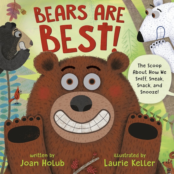 Bears Are Best by Joan Holub, Reinforced Library Binding | Indigo Chapters