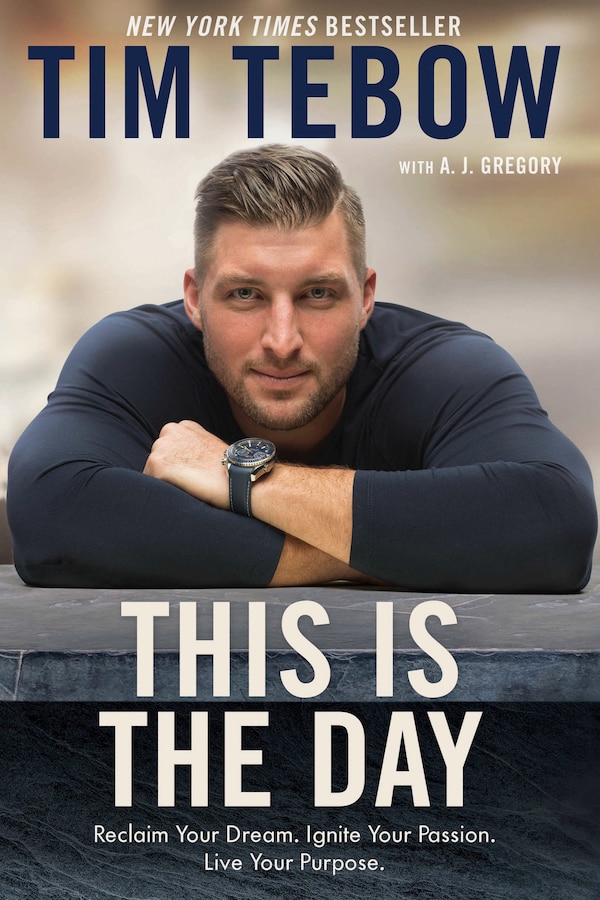 This Is The Day by Tim Tebow, Paperback | Indigo Chapters