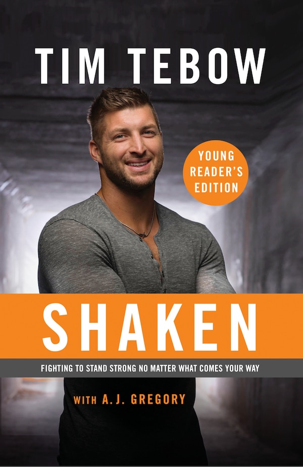 Shaken: Young Reader's Edition by Tim Tebow, Paperback | Indigo Chapters