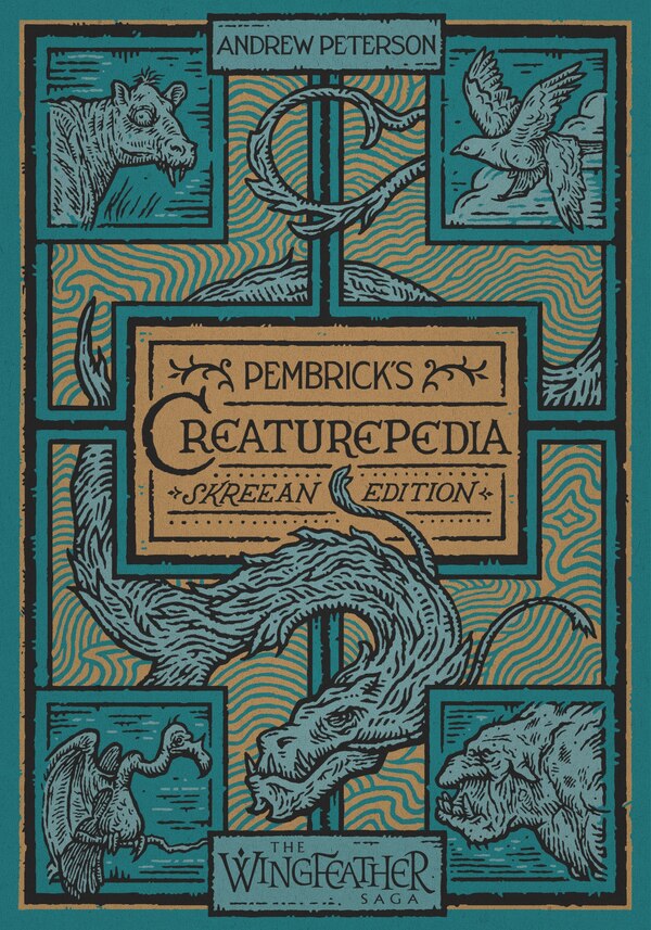 Pembrick's Creaturepedia by Andrew Peterson, Paper over Board | Indigo Chapters