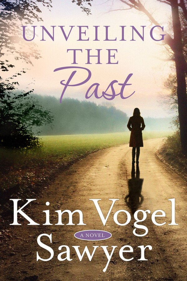 Unveiling The Past by Kim Vogel Sawyer, Paperback | Indigo Chapters