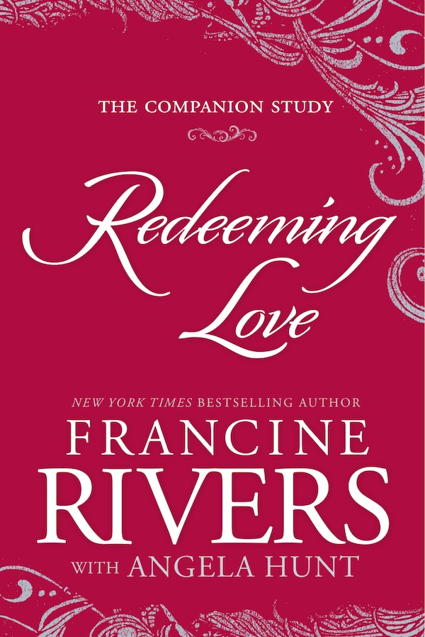 Redeeming Love: The Companion Study by Francine Rivers, Paperback | Indigo Chapters