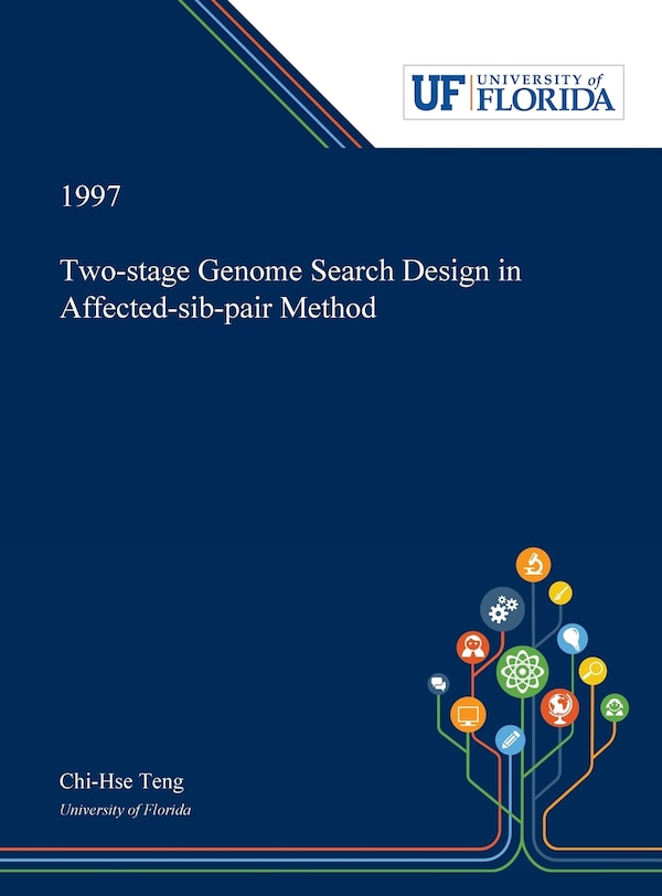 Two-stage Genome Search Design in Affected-sib-pair Method by Chi-Hse Teng, Hardcover | Indigo Chapters