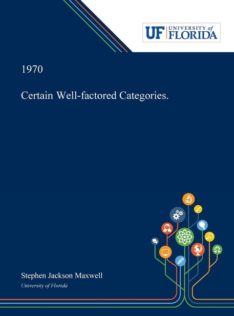 Certain Well-factored Categories by Stephen Maxwell, Hardcover | Indigo Chapters