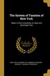 The System of Taxation of New York by Geo New York Chamber of Commerce Seward, Paperback | Indigo Chapters