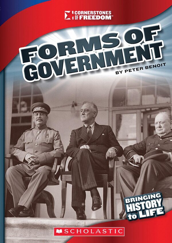 Forms of Government (Cornerstones of Freedom: Third Series) by Peter Benoit, Paperback | Indigo Chapters