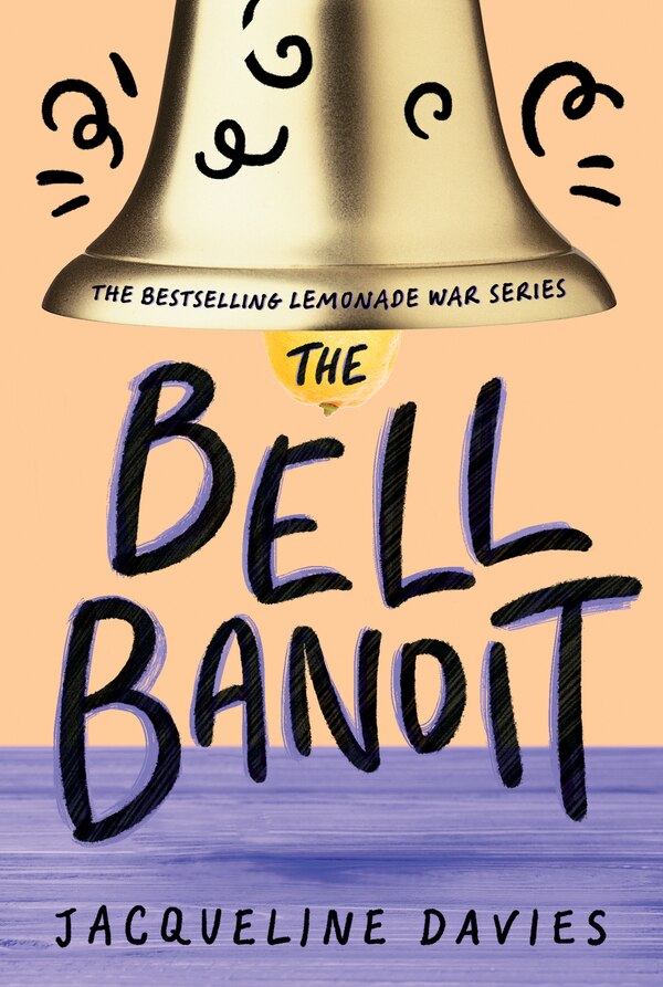 The Bell Bandit by Jacqueline Davies, Paperback | Indigo Chapters