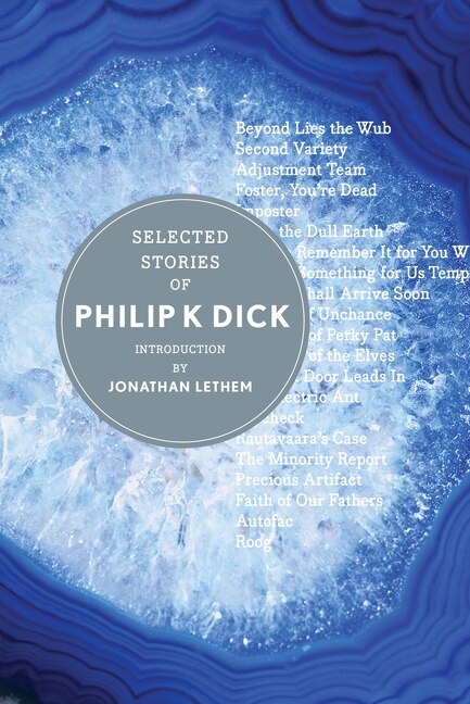 Selected Stories of Philip K. Dick, Hardcover | Indigo Chapters