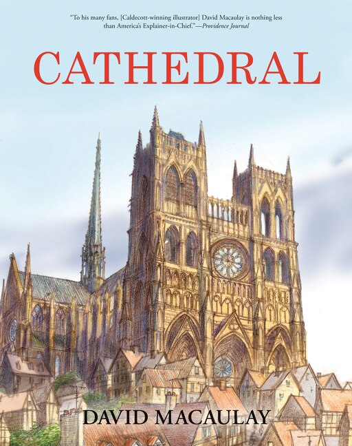 Cathedral by David Macaulay, Hardcover | Indigo Chapters