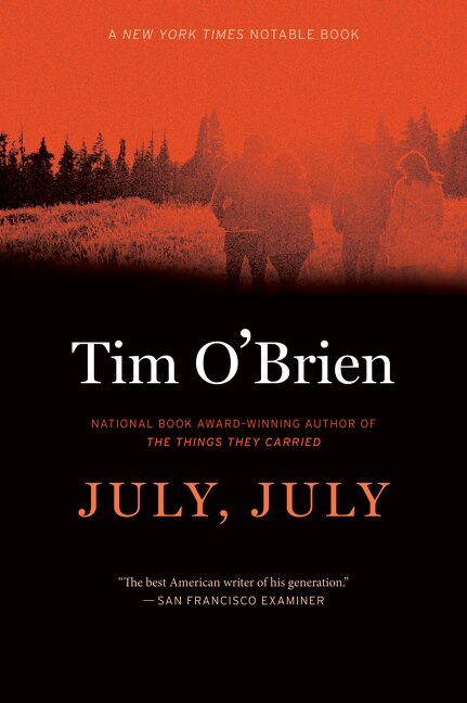 July July by Tim O'brien, Paperback | Indigo Chapters