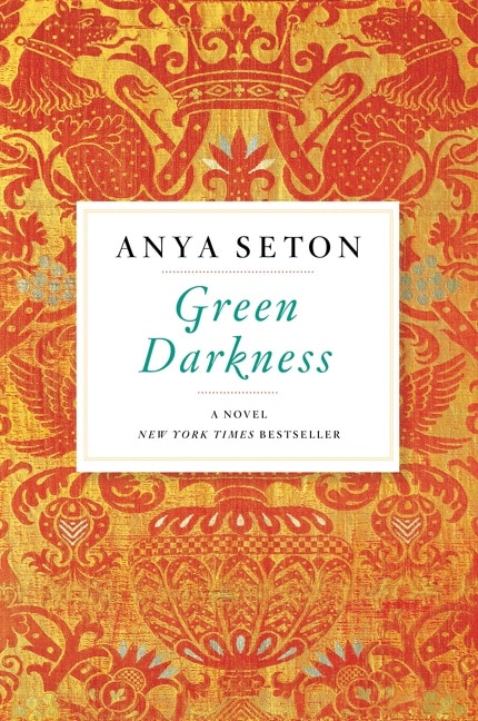 Green Darkness by Anya Seton, Paperback | Indigo Chapters