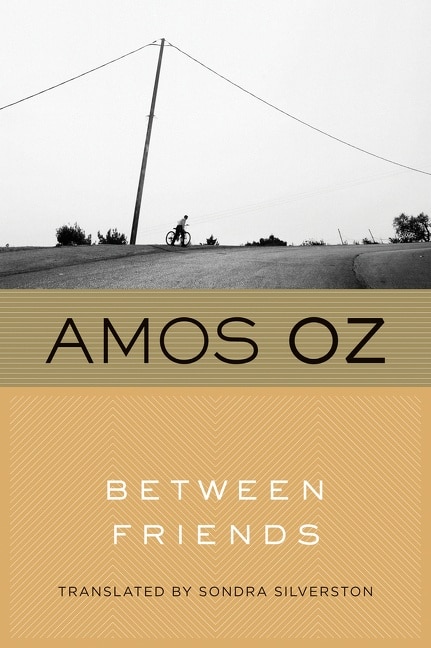 Between Friends by Amos Oz, Paperback | Indigo Chapters