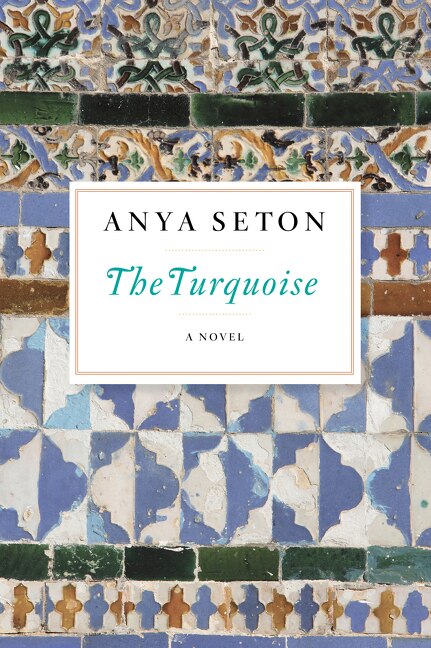 The Turquoise by Anya Seton, Paperback | Indigo Chapters