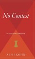 No Contest by Alfie Kohn, Hardcover | Indigo Chapters