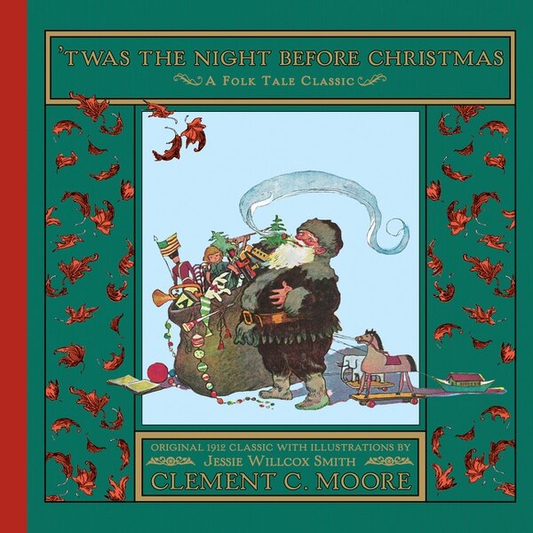 'Twas the Night Before Christmas by Clement Clarke Moore, Hardcover | Indigo Chapters