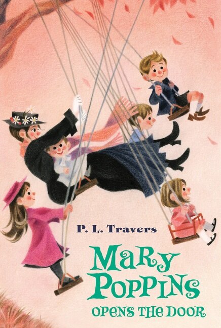 Mary Poppins Opens the Door by P. L. Travers, Paperback | Indigo Chapters