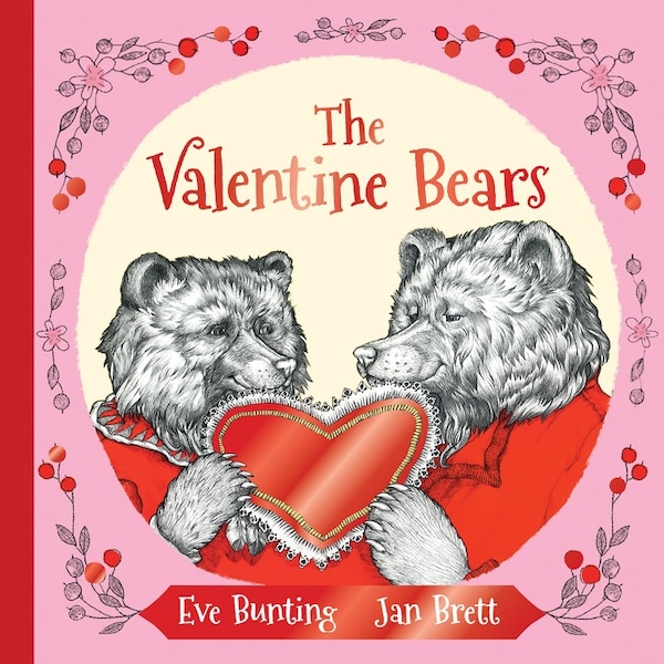 The Valentine Bears Gift Edition by Eve Bunting, Hardcover | Indigo Chapters