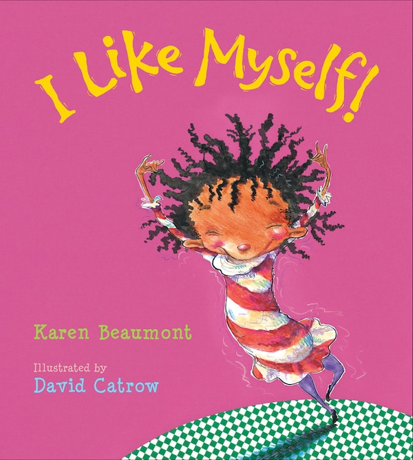 I Like Myself, Board Book by Karen Beaumont | Indigo Chapters