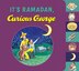 It's Ramadan Curious George by H. A. Rey, Board Book | Indigo Chapters