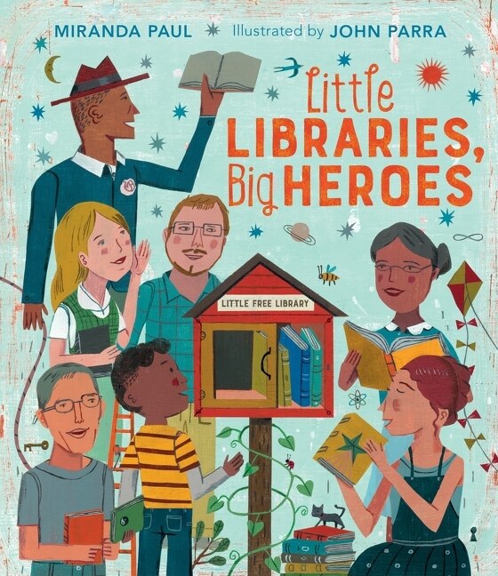 Little Libraries Big Heroes by Miranda Paul, Hardcover | Indigo Chapters