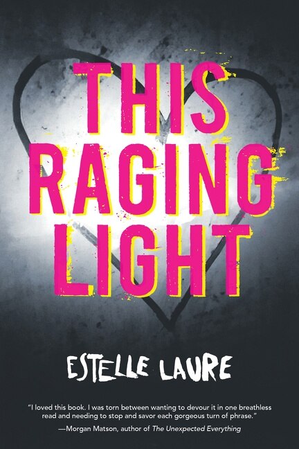 This Raging Light by Estelle Laure, Paperback | Indigo Chapters