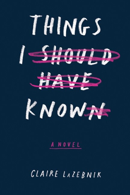 Things I Should Have Known, Hardcover | Indigo Chapters