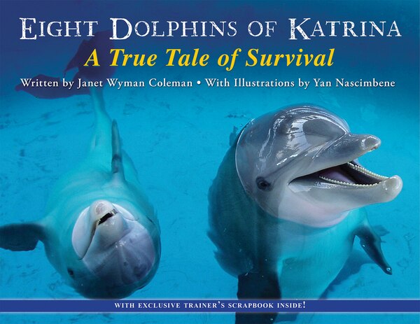 Eight Dolphins Of Katrina by Janet Wyman Coleman, Paperback | Indigo Chapters