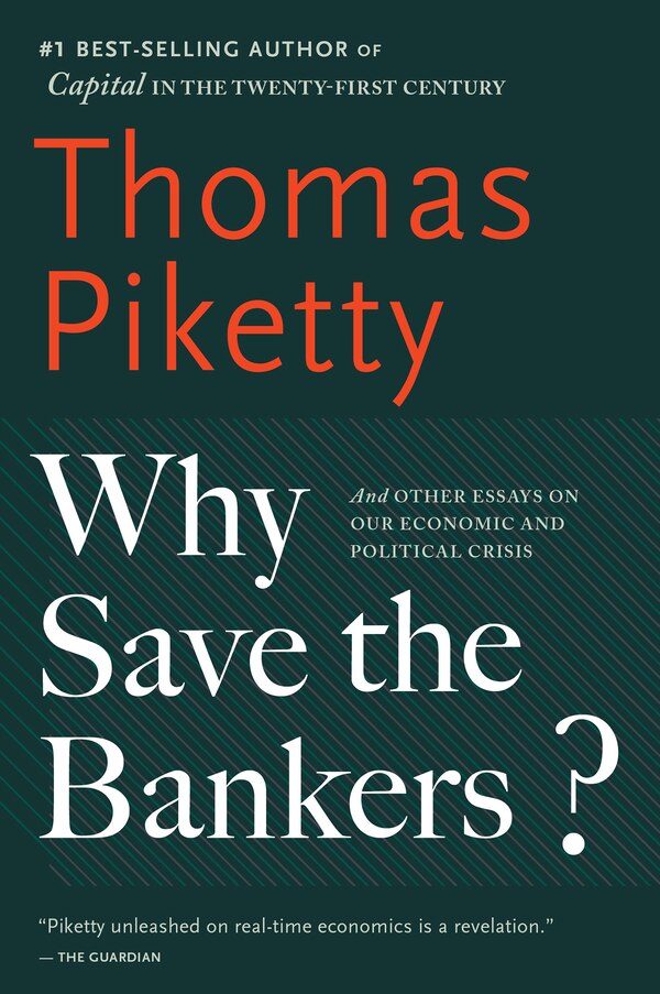 Why The Bankers? by Thomas PIKETTY, Paperback | Indigo Chapters