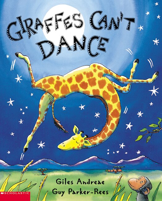 Giraffes Can't Dance by Giles Andreae, Boxed Set/Slip Case/Casebound | Indigo Chapters