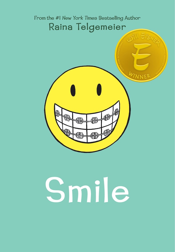 Smile: A Graphic Novel by Raina Telgemeier, Hardcover | Indigo Chapters