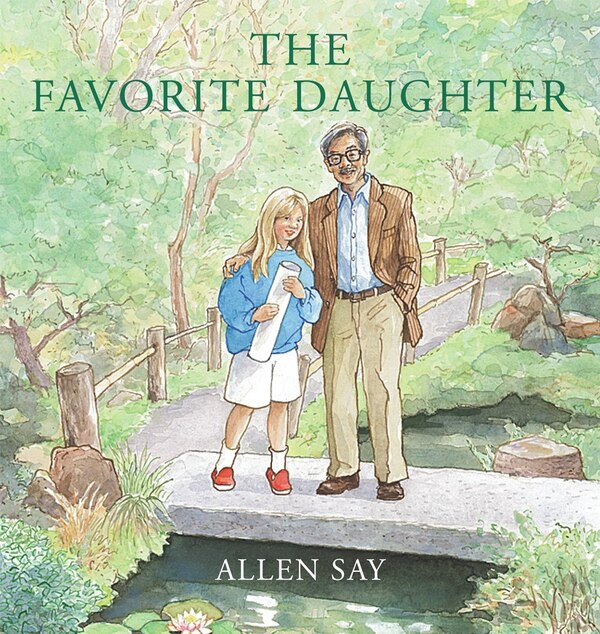 The Favorite Daughter by Allen Say, Hardcover | Indigo Chapters
