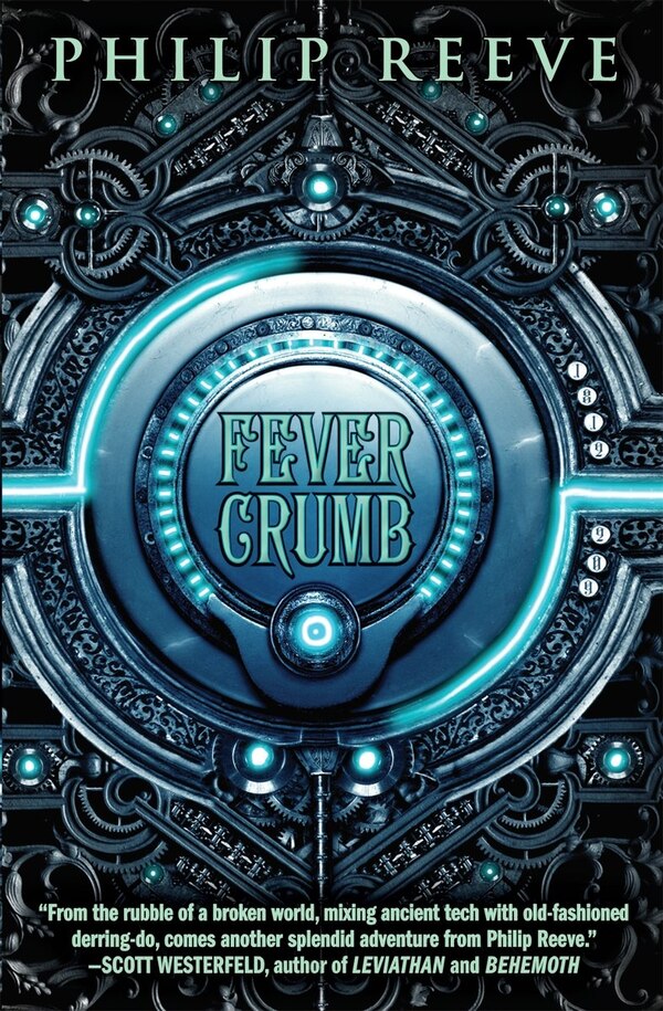 Fever Crumb (the Fever Crumb Trilogy Book 1) by Philip Reeve, Paperback | Indigo Chapters