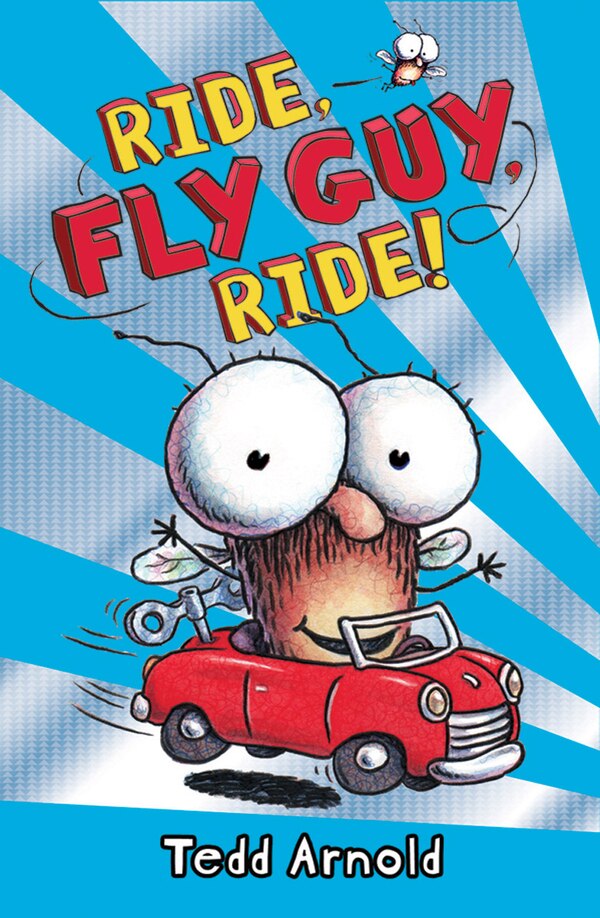 Ride Fly Guy Ride (fly Guy #11) by Tedd Arnold, Hardcover | Indigo Chapters