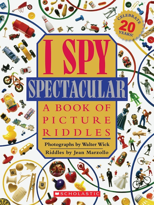 I Spy Spectacular: A Book of Picture Riddles by Jean Marzollo, Hardcover | Indigo Chapters