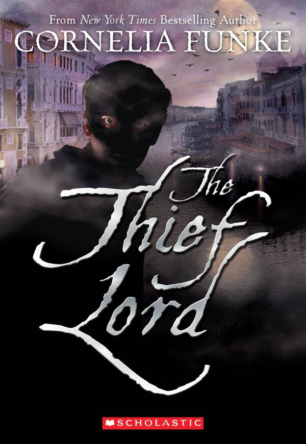 The Thief Lord by Cornelia Funke, Paperback | Indigo Chapters