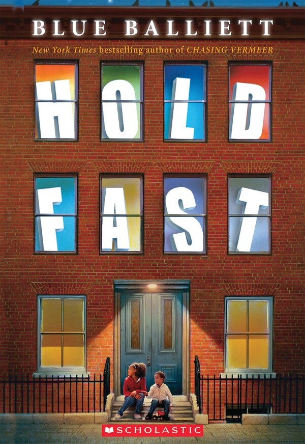 Hold Fast by Blue Balliett, Paperback | Indigo Chapters