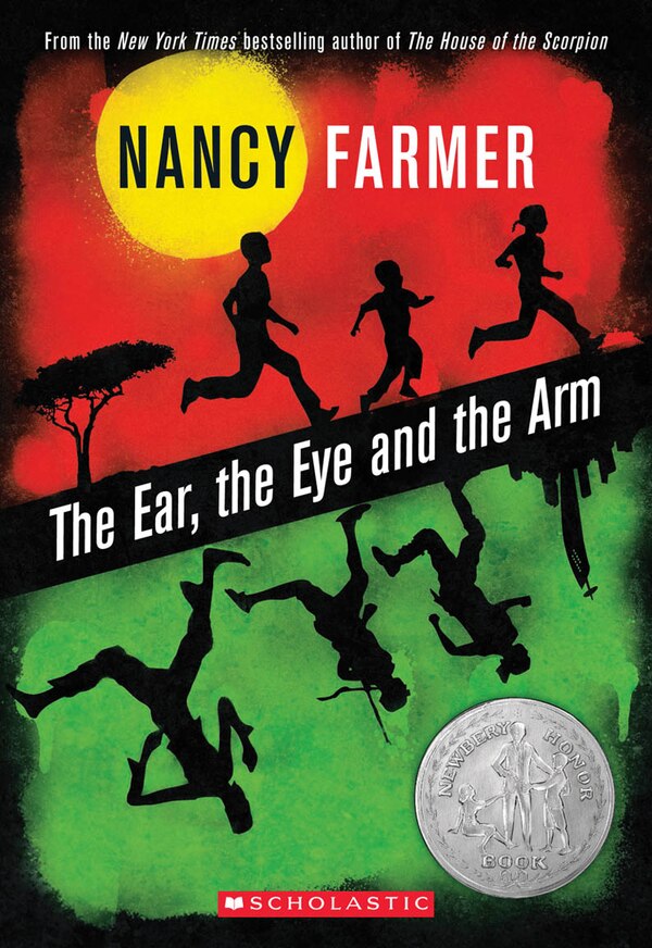 The Ear The Eye And The Arm by Nancy Farmer, Paperback | Indigo Chapters