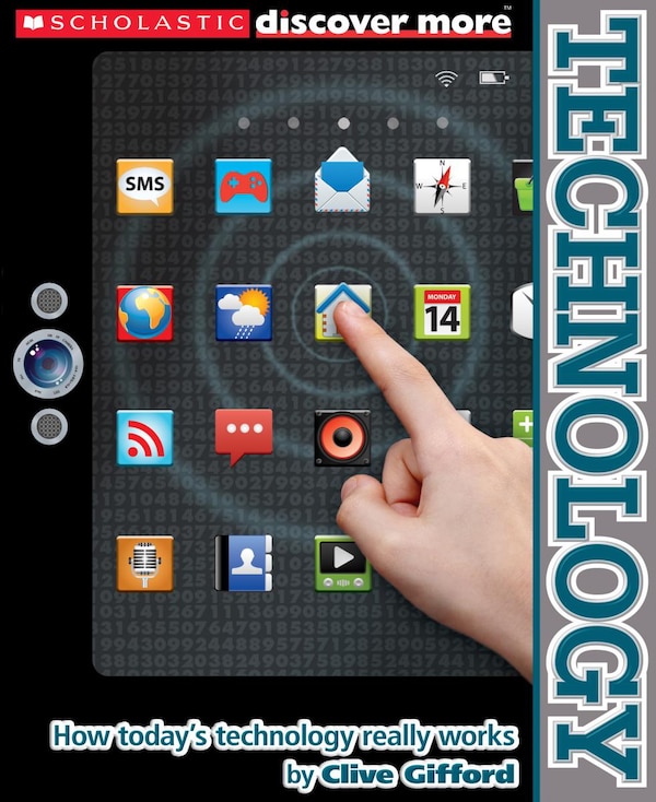 Technology (scholastic Discover More) by Clive Gifford, Hardcover | Indigo Chapters