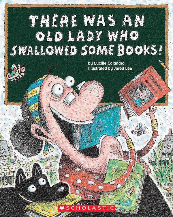 There Was an Old Lady Who Swallowed Some Books by Lucille Colandro, Paperback | Indigo Chapters